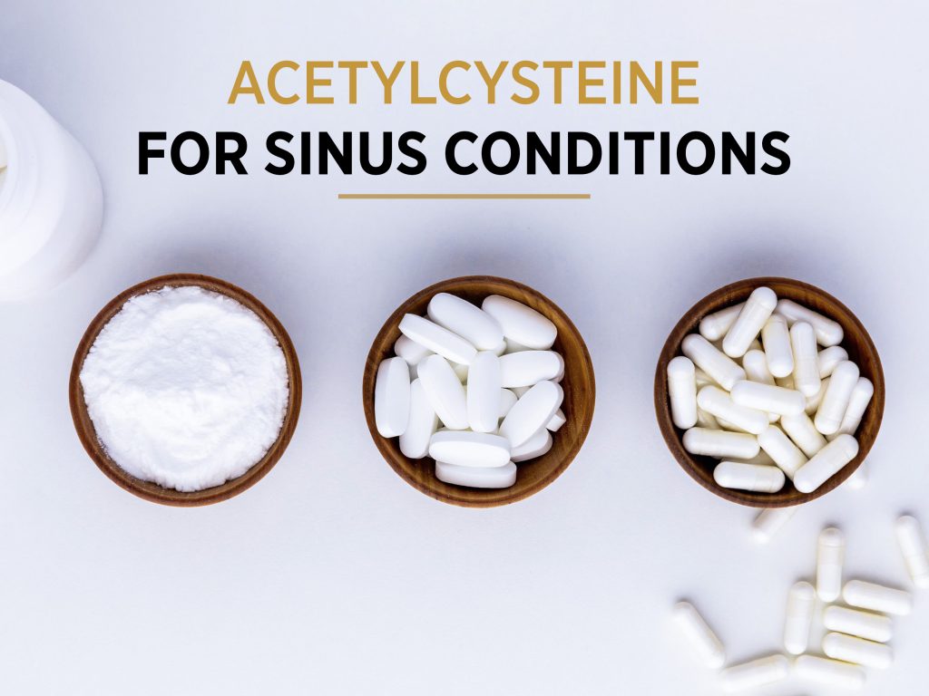 Acetylcysteine For Sinus Conditions